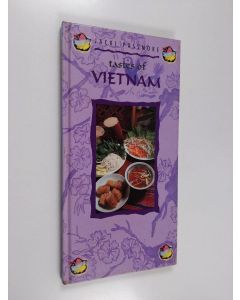 Kirjailijan Jacki Passmore käytetty kirja Tastes of Vietnam