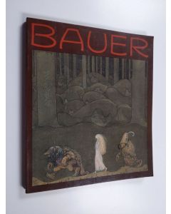 Kirjailijan John Bauer käytetty kirja Bauer