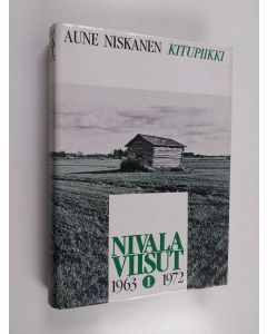 Kirjailijan Aune Niskanen käytetty kirja Nivala-viisut 1 : 1963-1972