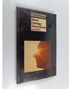 Kirjailijan Dougal Mackay käytetty kirja Clinical psychology : theory and therapy