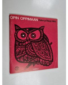 käytetty teos Opin oppimaan 3 : Opiskelutaidon harjoituksia oppivelvollisuuskoulun III lk:lle
