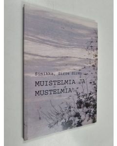 Kirjailijan Sinikka Siren käytetty kirja Muistelmia ja mustelmia