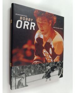 Kirjailijan Craig MacInnis käytetty kirja Remembering Bobby Orr - A Celebration