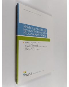 käytetty kirja Naisten ja miesten työhyvinvointi ja tasa-arvo rikosseuraamusalalla : Perustulosraportti
