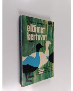 Kirjailijan Konrad Lorenz käytetty kirja Eläimet kertovat