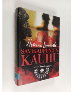 Kirjailijan Heleena Lönnroth käytetty kirja Savikaupungin kauhu