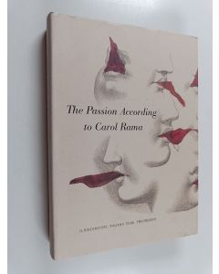 Kirjailijan Carol Rama käytetty kirja The passion according to Carol Rama
