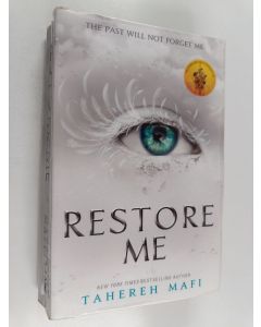 Kirjailijan Tahereh Mafi käytetty kirja Restore me