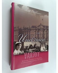 Kirjailijan Raili Mikkanen käytetty kirja Unelmien varjot : romaani Viipurin ja Pietarin suomalaiskohtaloista 1905-1928