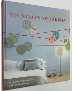 Kirjailijan Linda Barker käytetty kirja Sisustajan seinäkirja