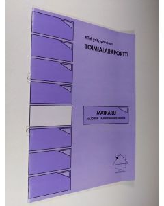 Kirjailijan Anneli Harju-Autti käytetty teos Matkailu : majoitus- ja ravitsemistoiminta