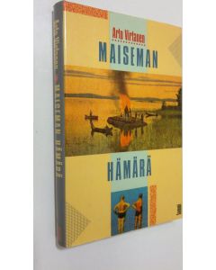 Kirjailijan Arto Virtanen käytetty kirja Maiseman hämärä : runoa ja proosaa