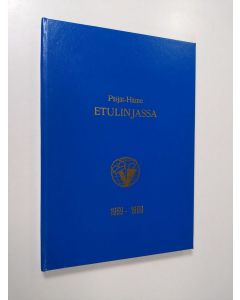Kirjailijan Eira Silvennoinen käytetty kirja Päijät-häme etulinjassa : 30 vuotta veteraanityötä