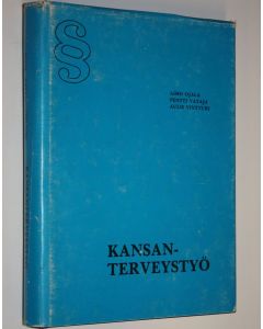 Kirjailijan Aimo Ojala käytetty kirja Kansanterveystyö