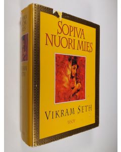 Kirjailijan Vikram Seth käytetty kirja Sopiva nuori mies