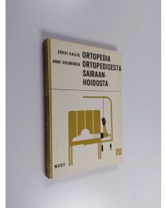 Kirjailijan Erkki Kallio käytetty kirja Ortopedia