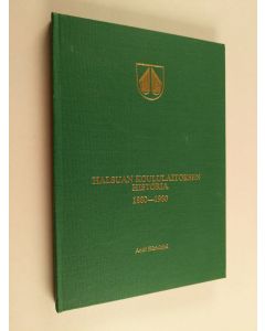 Kirjailijan Antti Hietalahti käytetty kirja Halsuan koululaitoksen historia 1880-1980