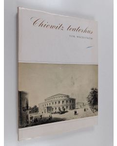 Kirjailijan Tor Weckström käytetty kirja Svenska teatern - Chiewitz teaterhus