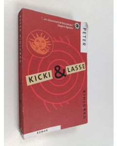 Kirjailijan Peter Kihlgård käytetty kirja Kicki & Lasse