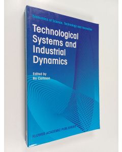 Kirjailijan Bo Carlsson käytetty kirja Technological Systems and Industrial Dynamics
