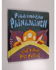 Kirjailijan Alan Durant käytetty kirja Pikkumörön painajainen