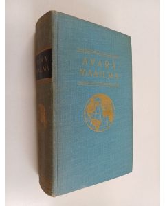 käytetty kirja Avara maailma : maantieteellinen lukukirja