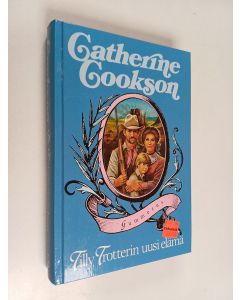 Kirjailijan Catherine Cookson käytetty kirja Tilly Trotterin uusi elämä