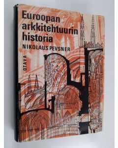 Kirjailijan Nikolaus Pevsner käytetty kirja Euroopan arkkitehtuurin historia