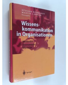Kirjailijan Martin J. Eppler & Rüdiger Reinhardt käytetty kirja Wissenskommunikation in organisationen