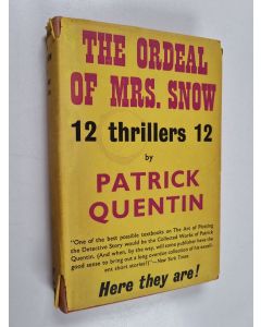 Kirjailijan Patrick Quentin käytetty kirja The ordeal of Mrs. Snow and other stories