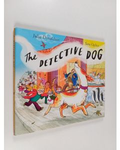 Kirjailijan Julia Donaldson käytetty kirja The detective dog