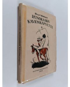 Kirjailijan Kalle Väänänen käytetty kirja Runokaakin kavionkapsetta : Leikillisiä tilapäisrunoja