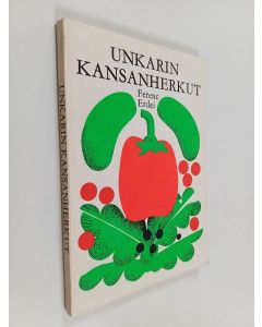 Kirjailijan Ferenc Erdei käytetty kirja Unkarin kansanherkut