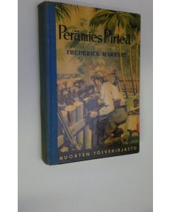 Kirjailijan Frederick Marryat käytetty kirja Perämies Pirteä
