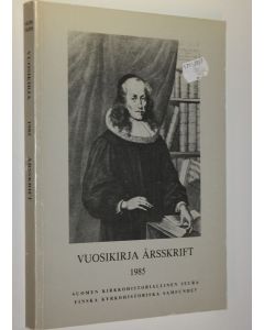 käytetty kirja Suomen kirkkohistoriallisen seuran vuosikirja 1985