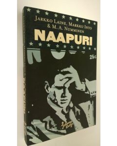 Kirjailijan Jarkko ; Into Laine käytetty kirja Naapuri