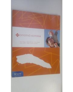 Kirjailijan Tina ym. Hägg käytetty kirja Hoitotyö kotona