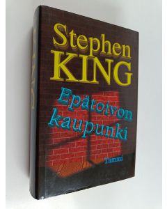 Kirjailijan Stephen King käytetty kirja Epätoivon kaupunki