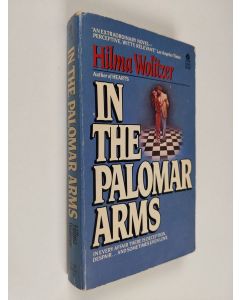 Kirjailijan Hilma Wolitzer käytetty kirja In the Palomar Arms