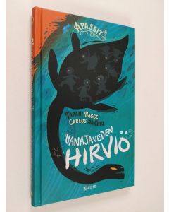 Kirjailijan Tapani Bagge uusi kirja Vanajaveden hirviö (UUDENVEROINEN)