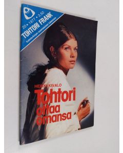 Kirjailijan Heikki Kivalo käytetty teos Tohtori Frank 20/1978 : Tohtori ottaa omansa