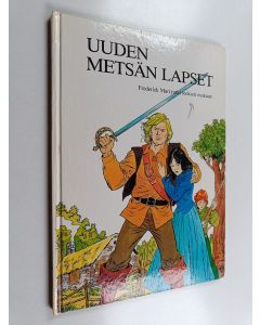 Kirjailijan Frederick Marryat käytetty kirja Uuden Metsän lapset : Frederick Marryatin teoksen mukaan