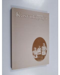 Kirjailijan Helka Lallo käytetty kirja Kasvukipuja