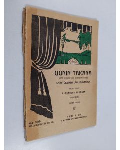 Kirjailijan Aleksander Baumann käytetty kirja Uunin takana : 1-näytöksinen laulunäytelmä