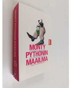 Kirjailijan Graham ym. Chapman käytetty kirja Monty Pythonin maailma Monty Pythonin mukaan