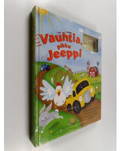 Kirjailijan Gaby Goldsack käytetty kirja Vauhtia, pikku Jeeppi