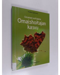 Kirjailijan Pirkko Lahtinen käytetty kirja Omaishoitajan kasvu