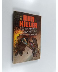 Kirjailijan Arch Whitehouse käytetty kirja The Ace from Arizona : Frank Luke, the Hun Killer
