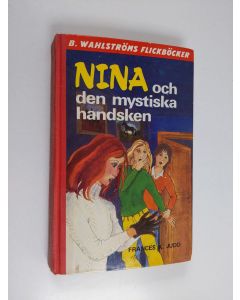 Kirjailijan Frances K. Judd käytetty kirja Nina och den mystiska handsken