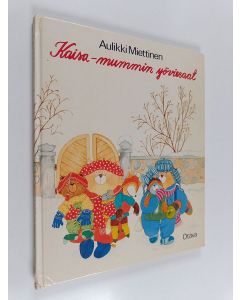 Kirjailijan Aulikki Miettinen käytetty kirja Kaisa-mummin yövieraat